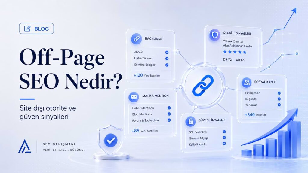 Off-Page SEO Nedir? Site Dışı SEO Nasıl Yapılır?